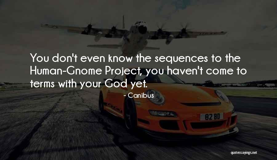 Canibus Quotes 1574391