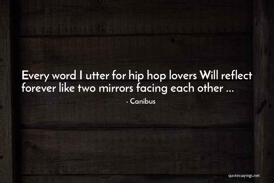 Canibus Quotes 974437 Canibus Quotes 974437