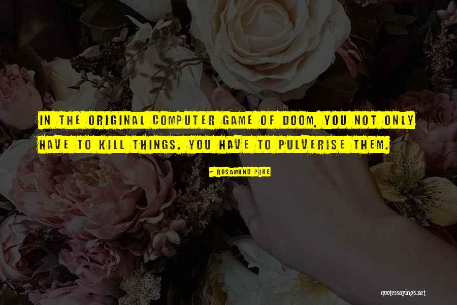 Canicatti Quotes By Rosamund Pike Canicatti Quotes By Rosamund Pike