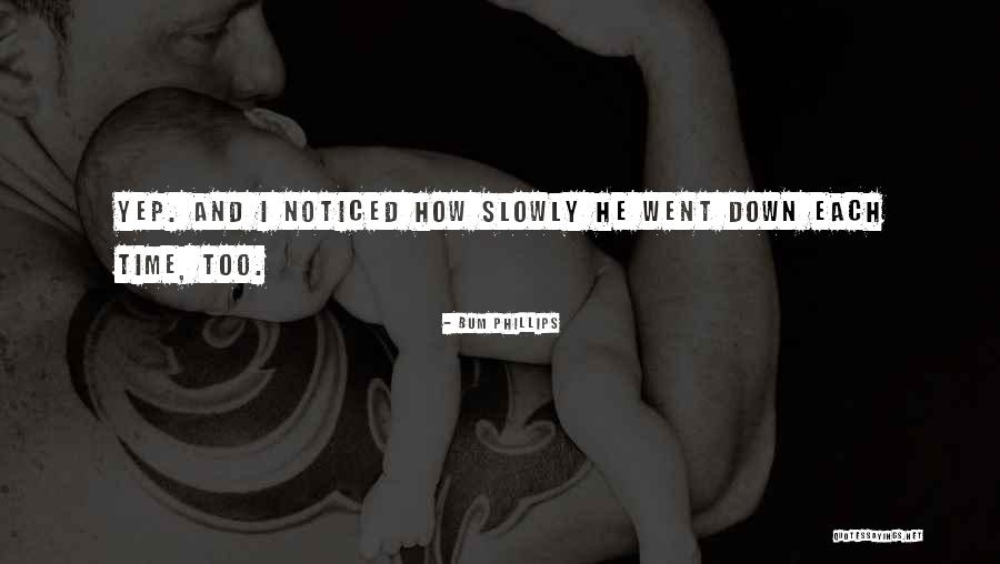 Canicula Quotes By Bum Phillips Canicula Quotes By Bum Phillips