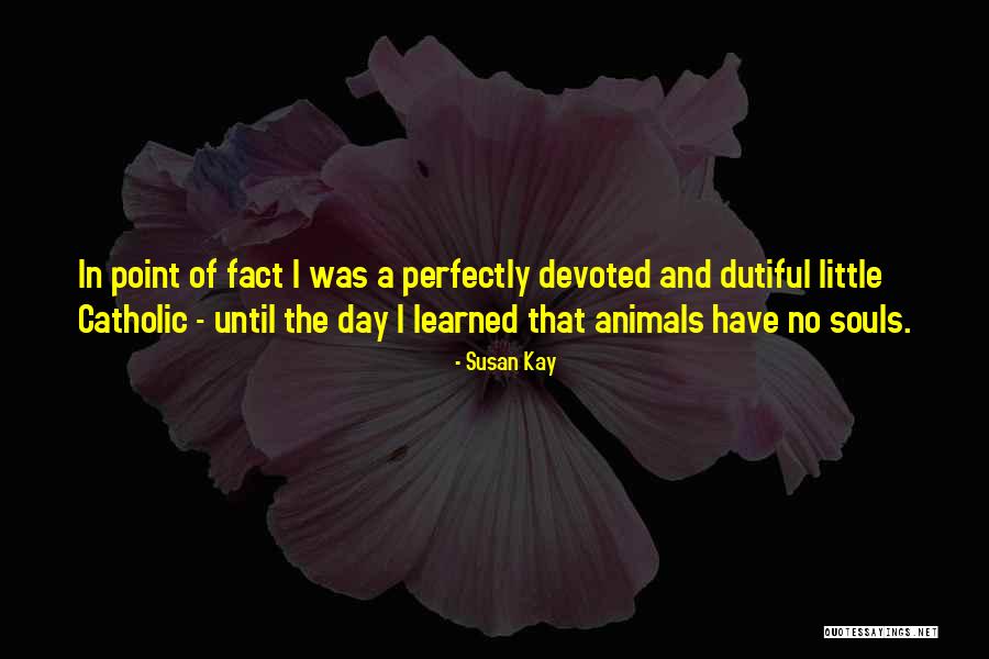 Caniggia Hijos Quotes By Susan Kay Caniggia Hijos Quotes By Susan Kay
