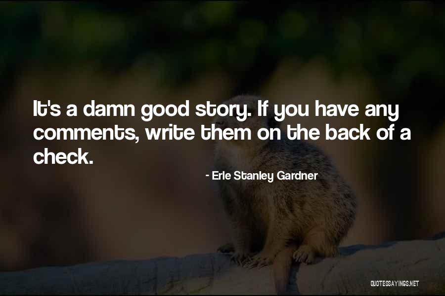 Caniggia Rangers Quotes By Erle Stanley Gardner Caniggia Rangers Quotes By Erle Stanley Gardner