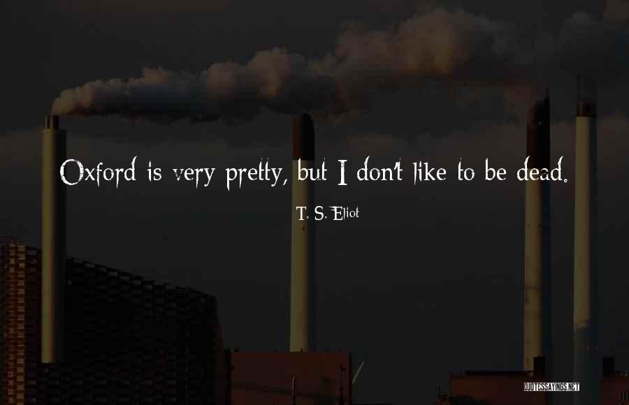 Caniglia Shoe Quotes By T. S. Eliot Caniglia Shoe Quotes By T. S. Eliot