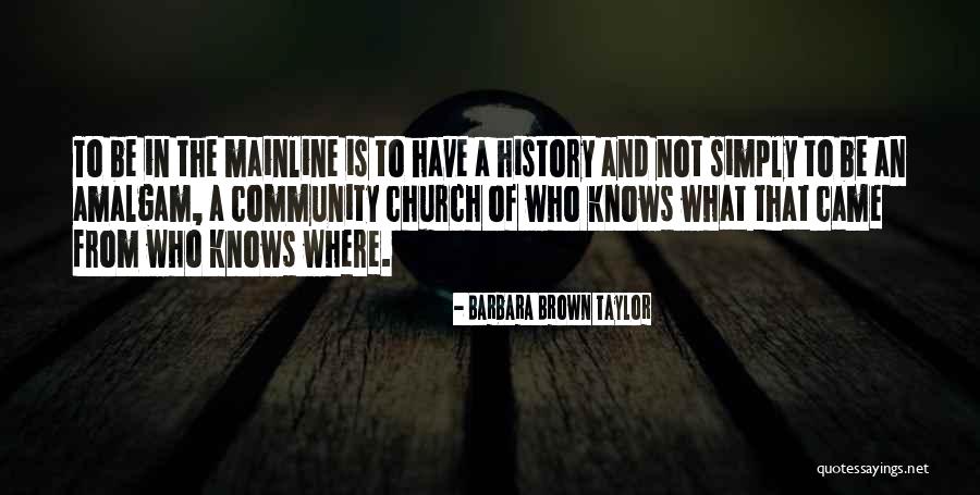 Canillas Doradas Quotes By Barbara Brown Taylor Canillas Doradas Quotes By Barbara Brown Taylor