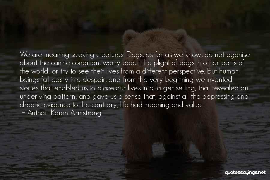 Canine Quotes By Karen Armstrong