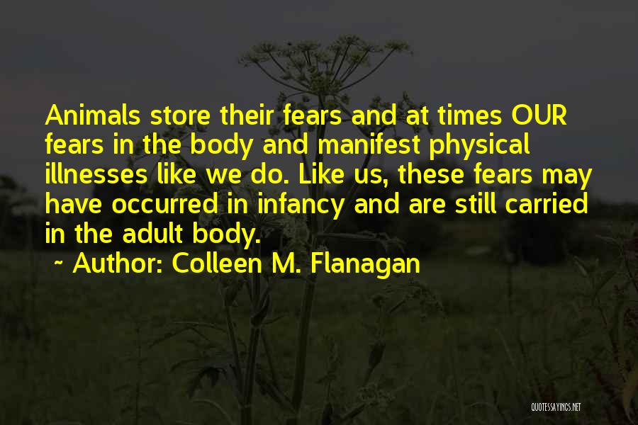 Canines Quotes By Colleen M. Flanagan