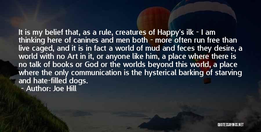Canines Quotes By Joe Hill