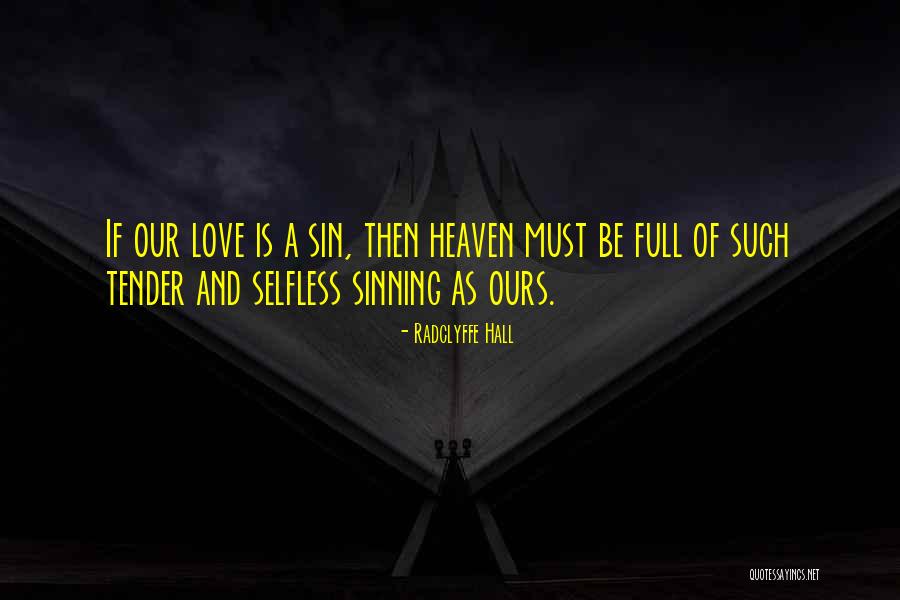 Caninii Quotes By Radclyffe Hall Caninii Quotes By Radclyffe Hall
