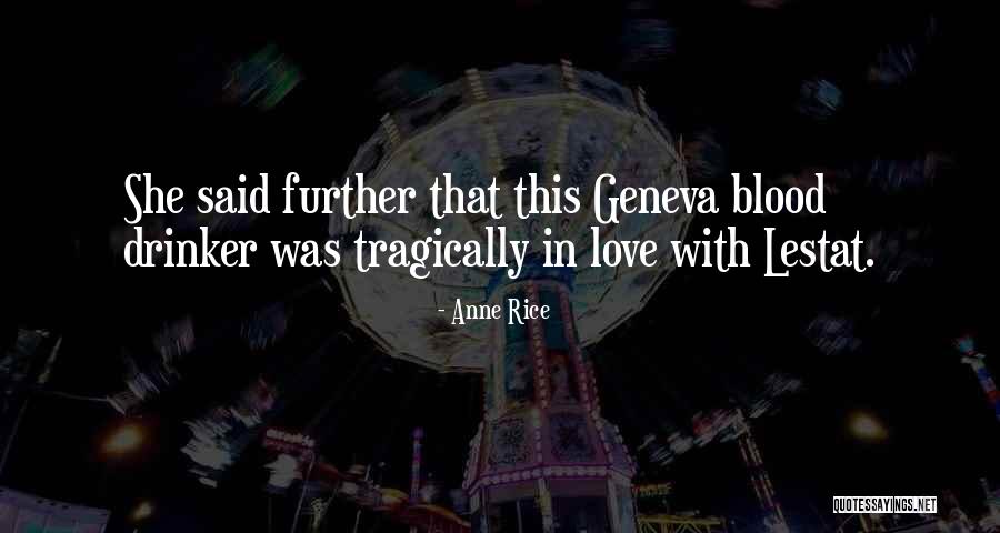 Canino Farmers Quotes By Anne Rice Canino Farmers Quotes By Anne Rice