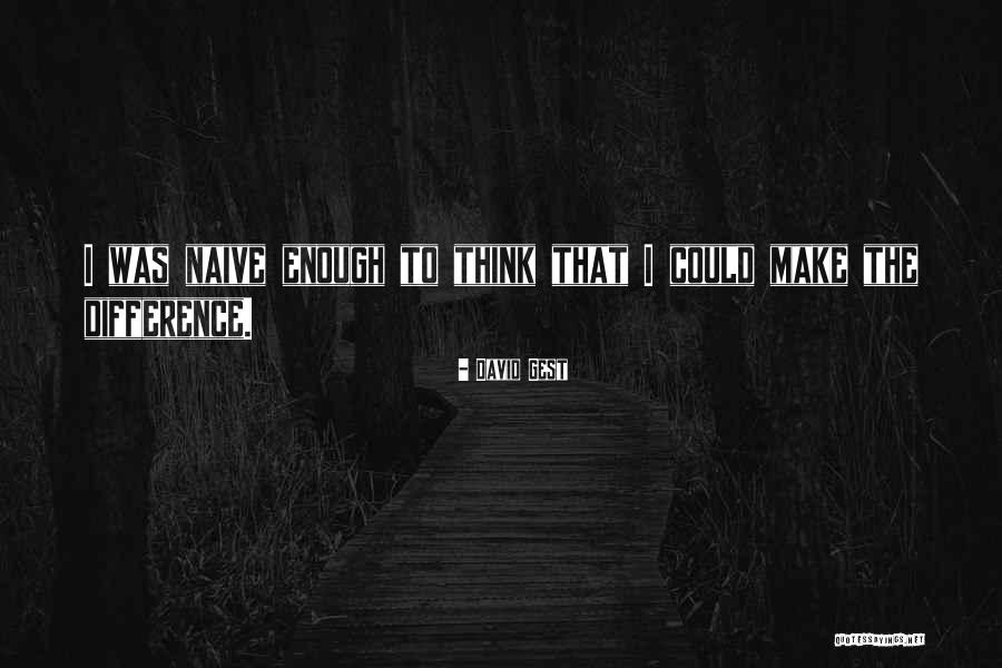 Canino Psychotherapy Quotes By David Gest Canino Psychotherapy Quotes By David Gest
