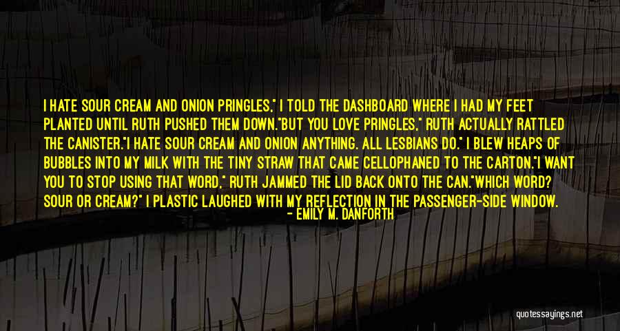 Canister Quotes By Emily M. Danforth Canister Quotes By Emily M. Danforth