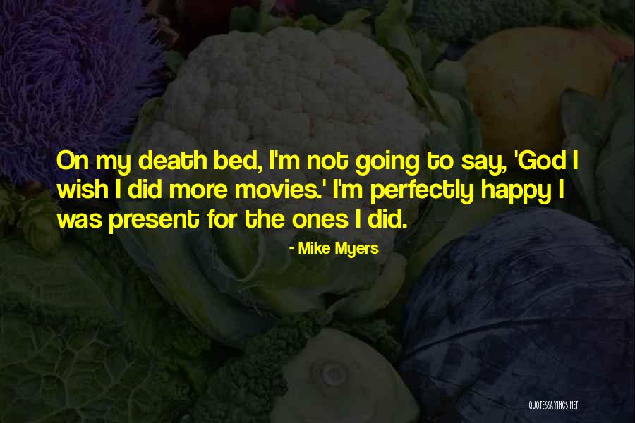 Cankered Quotes By Mike Myers Cankered Quotes By Mike Myers