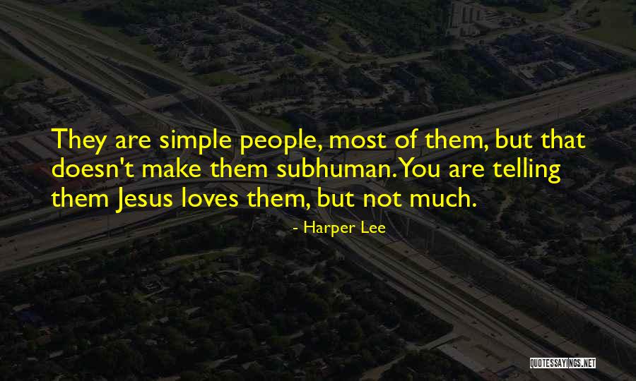 Cankers Disease Quotes By Harper Lee Cankers Disease Quotes By Harper Lee