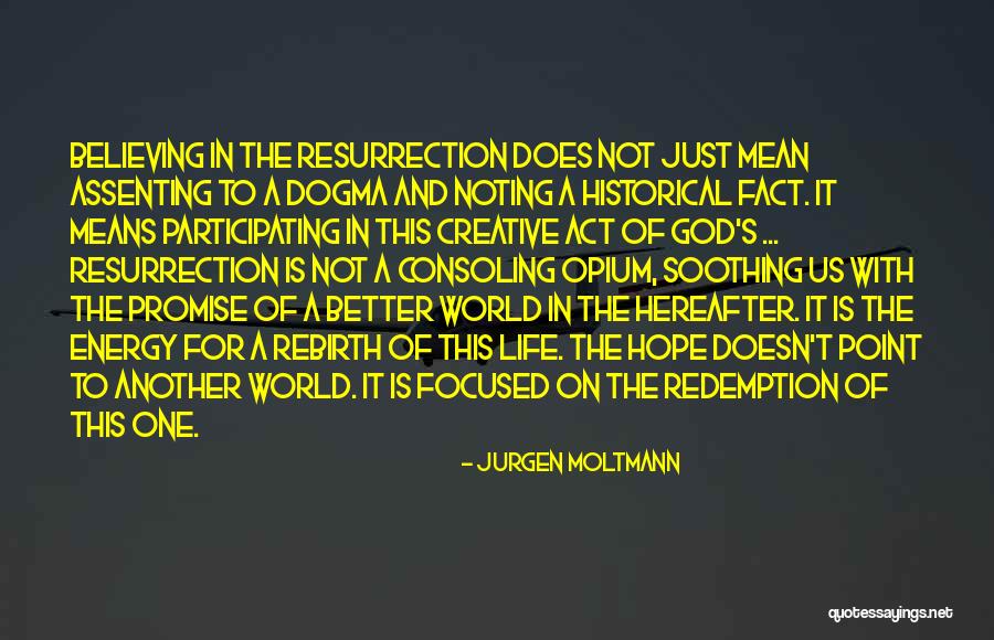 Canlearn Osap Quotes By Jurgen Moltmann Canlearn Osap Quotes By Jurgen Moltmann