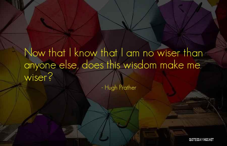 Cannaemisswhodunit Quotes By Hugh Prather