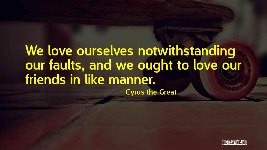Cannasos Quotes By Cyrus The Great Cannasos Quotes By Cyrus The Great