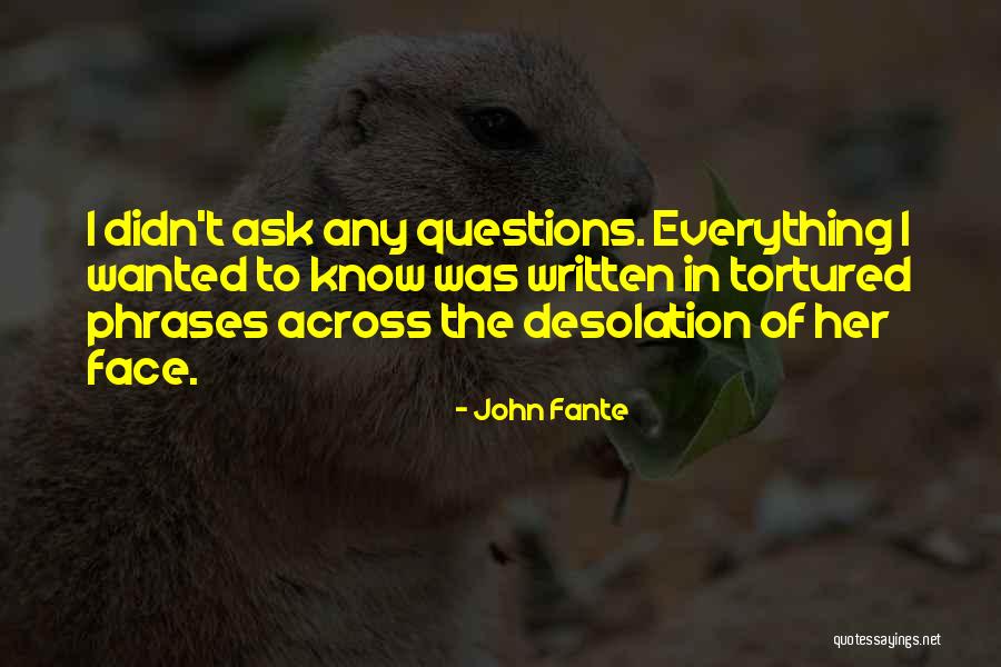 Cannatella Trishelle Quotes By John Fante Cannatella Trishelle Quotes By John Fante