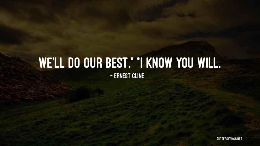 Cannebiere Quotes By Ernest Cline Cannebiere Quotes By Ernest Cline