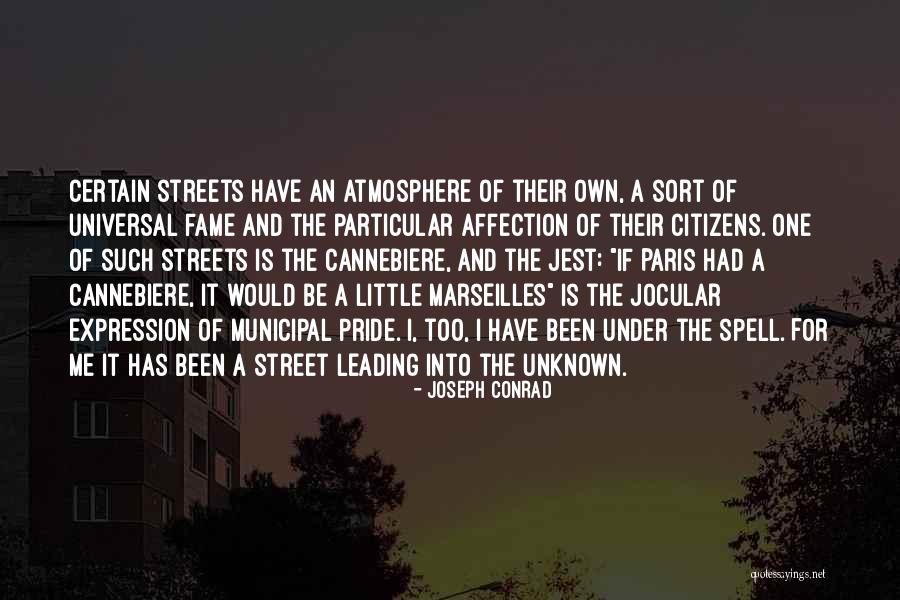 Cannebiere Quotes By Joseph Conrad Cannebiere Quotes By Joseph Conrad