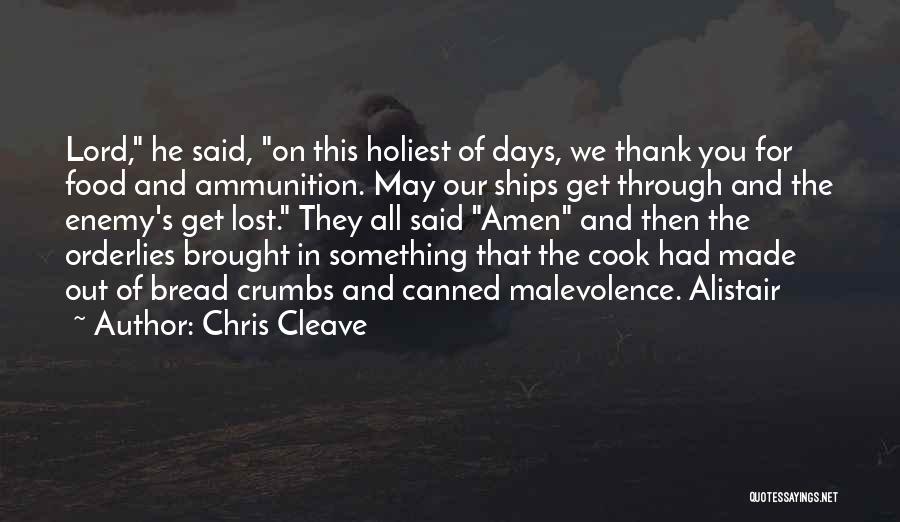 Canned Food Quotes By Chris Cleave