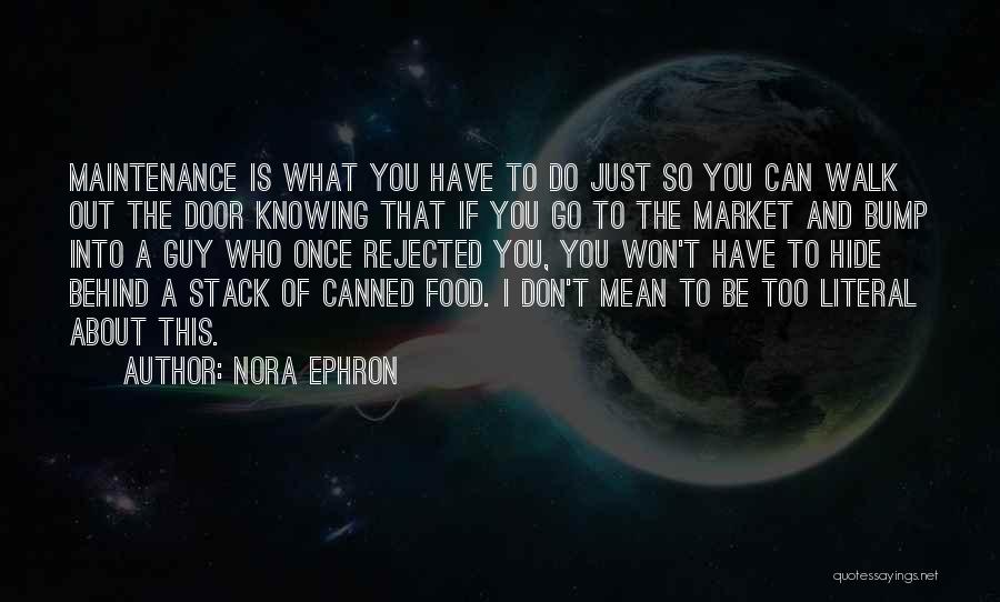 Canned Food Quotes By Nora Ephron
