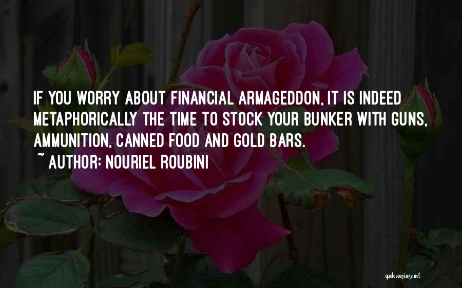 Canned Food Quotes By Nouriel Roubini