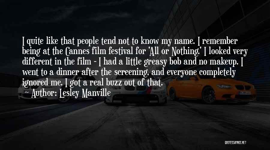Cannes Festival Quotes By Lesley Manville