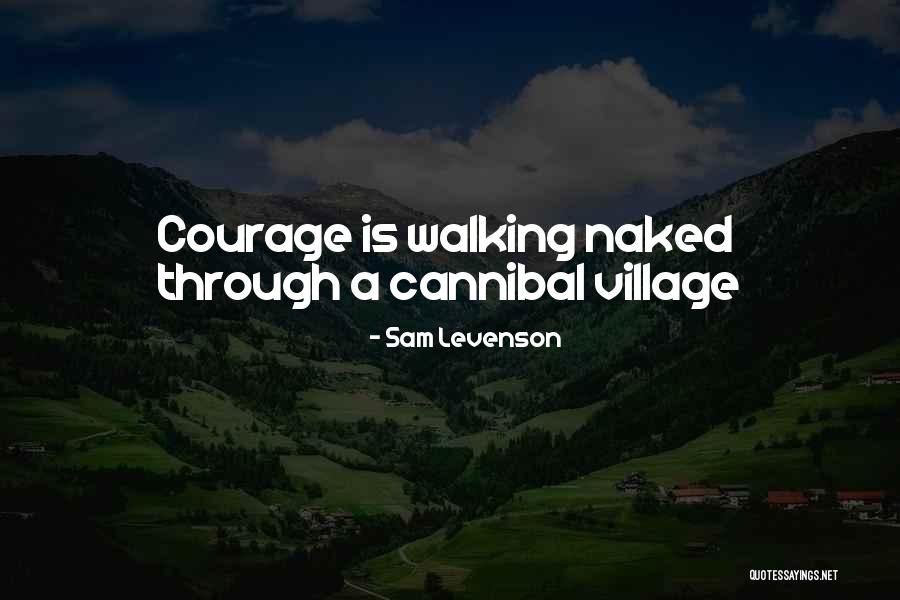 Cannibal Cop Quotes By Sam Levenson Cannibal Cop Quotes By Sam Levenson