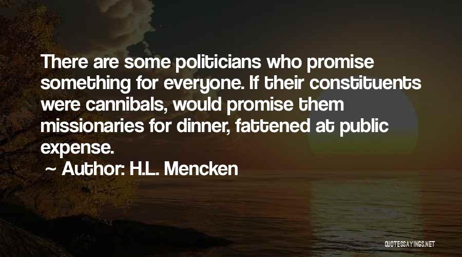 Cannibals All Quotes By H.L. Mencken