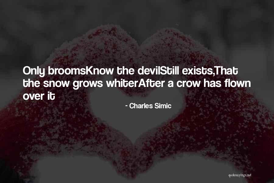 Cannillo Alvarez Quotes By Charles Simic Cannillo Alvarez Quotes By Charles Simic