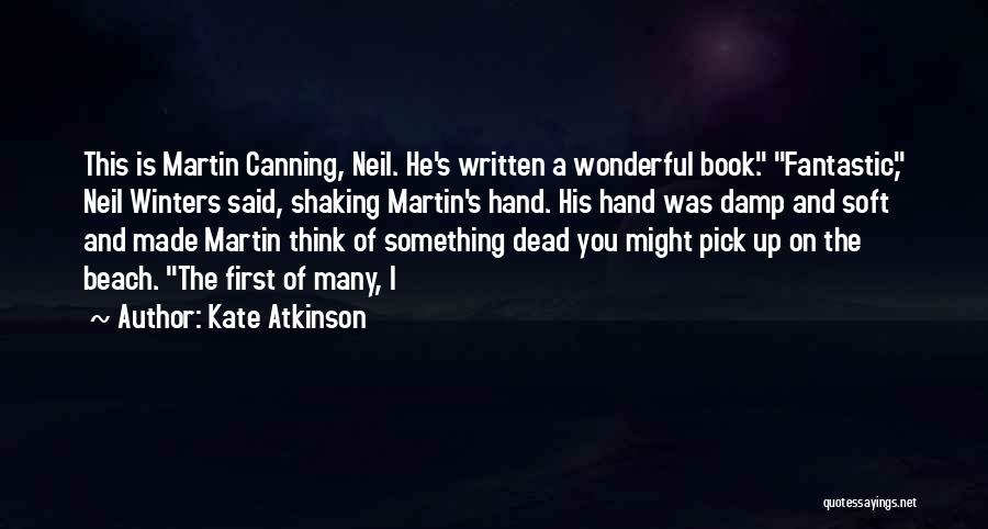 Canning Quotes By Kate Atkinson