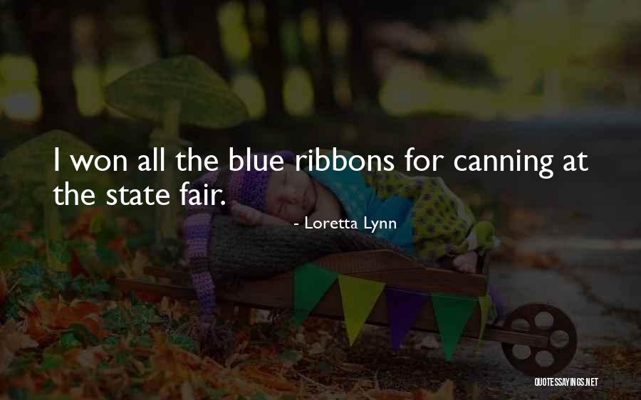 Canning Quotes By Loretta Lynn