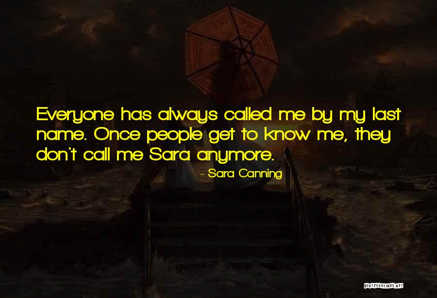 Canning Quotes By Sara Canning