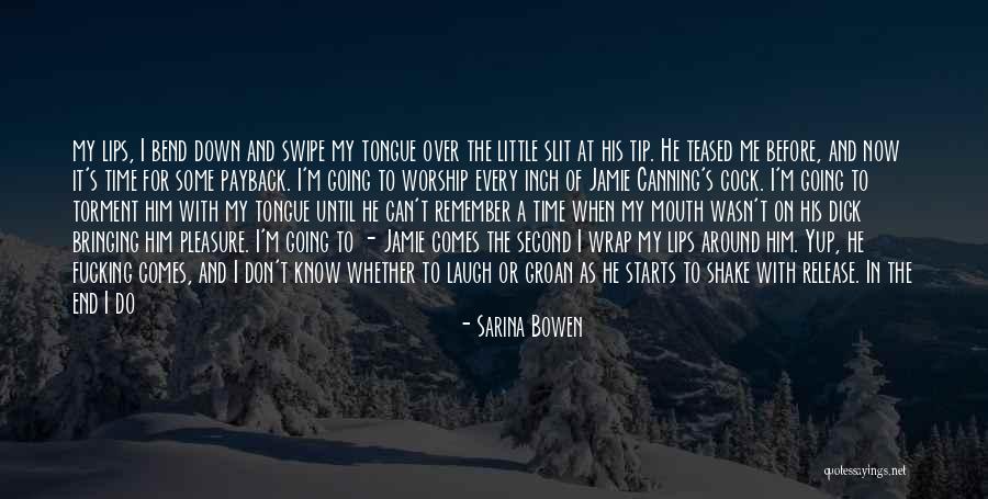 Canning Quotes By Sarina Bowen