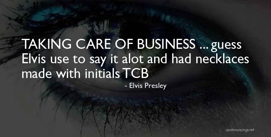 Cannino Movie Quotes By Elvis Presley Cannino Movie Quotes By Elvis Presley