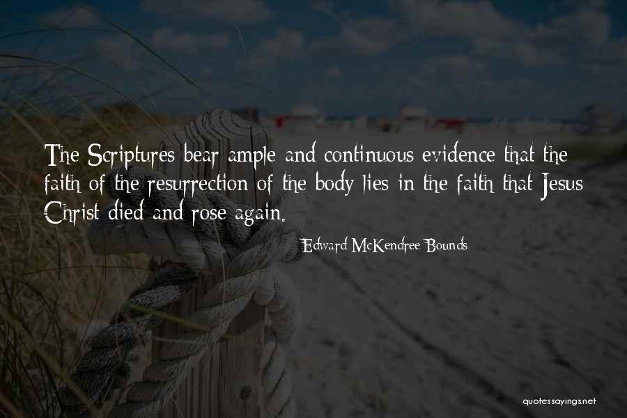 Cannisse Quotes By Edward McKendree Bounds Cannisse Quotes By Edward McKendree Bounds