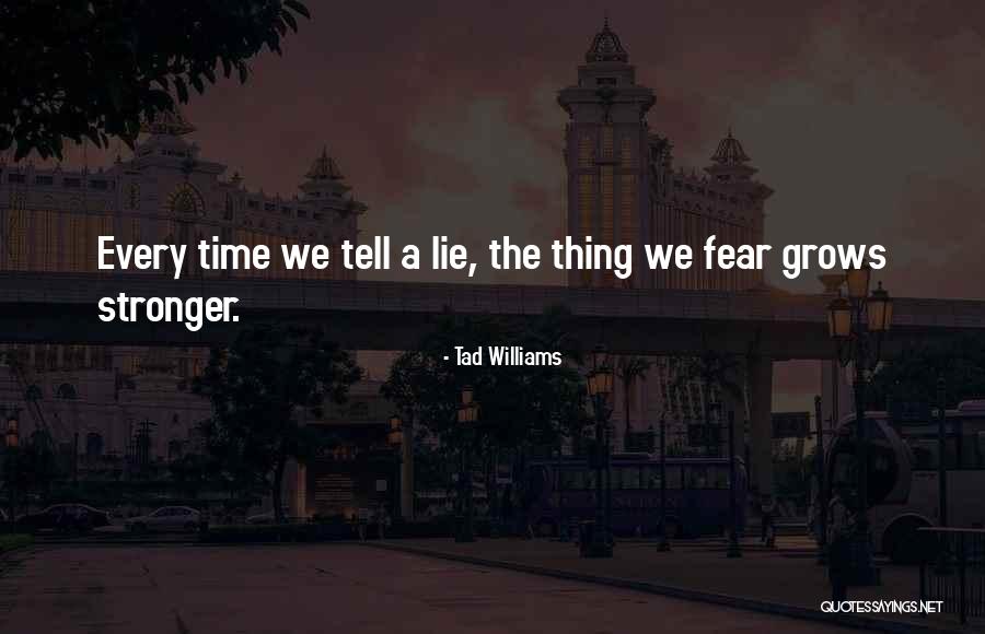 Cannistraci Law Quotes By Tad Williams