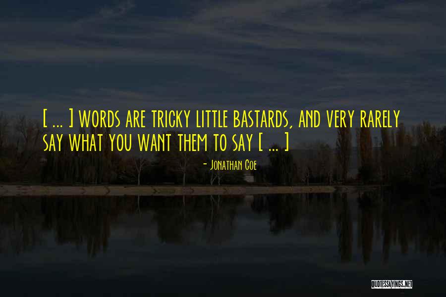 Cannistraro Osterville Quotes By Jonathan Coe Cannistraro Osterville Quotes By Jonathan Coe