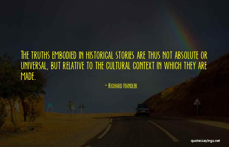 Cannoe Quotes By Richard Handler Cannoe Quotes By Richard Handler