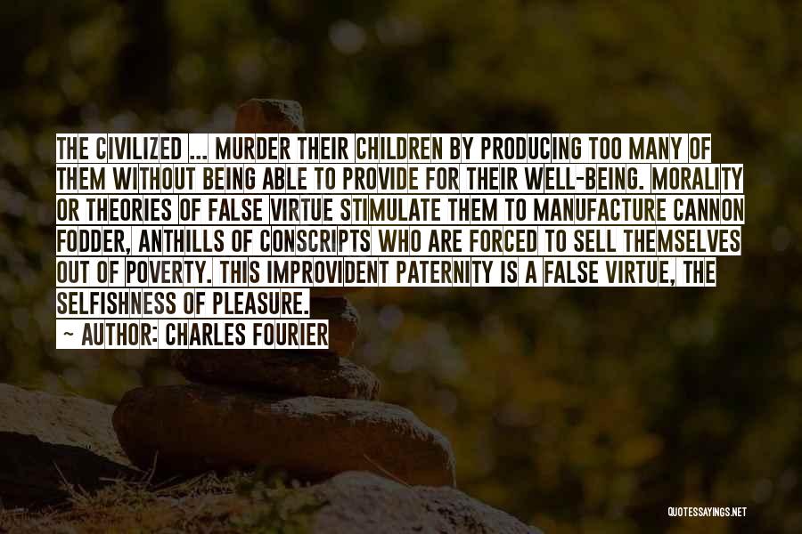 Cannon Fodder Quotes By Charles Fourier