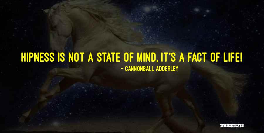Cannonball Adderley Quotes 1391572 Cannonball Adderley Quotes 1391572