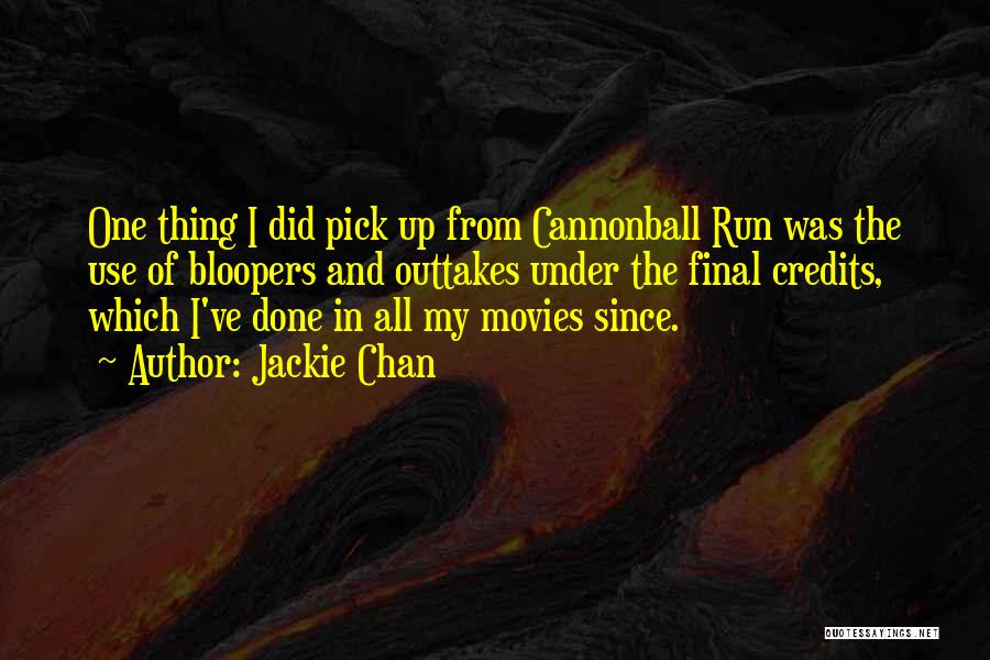 Cannonball Quotes By Jackie Chan