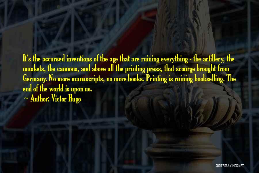 Cannons Quotes By Victor Hugo