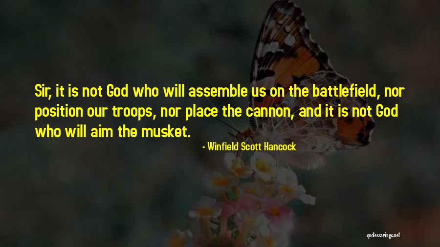 Cannons Quotes By Winfield Scott Hancock