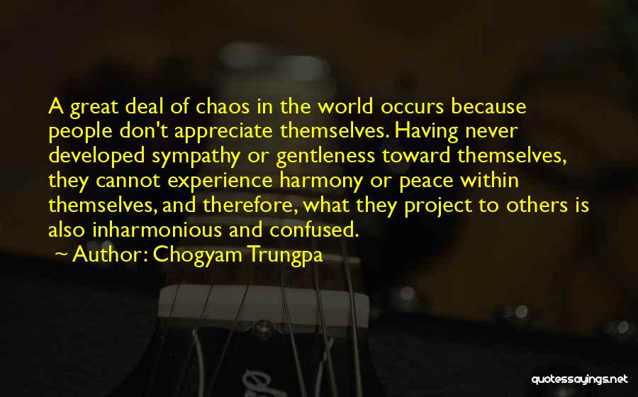 Cannot Appreciate Quotes By Chogyam Trungpa