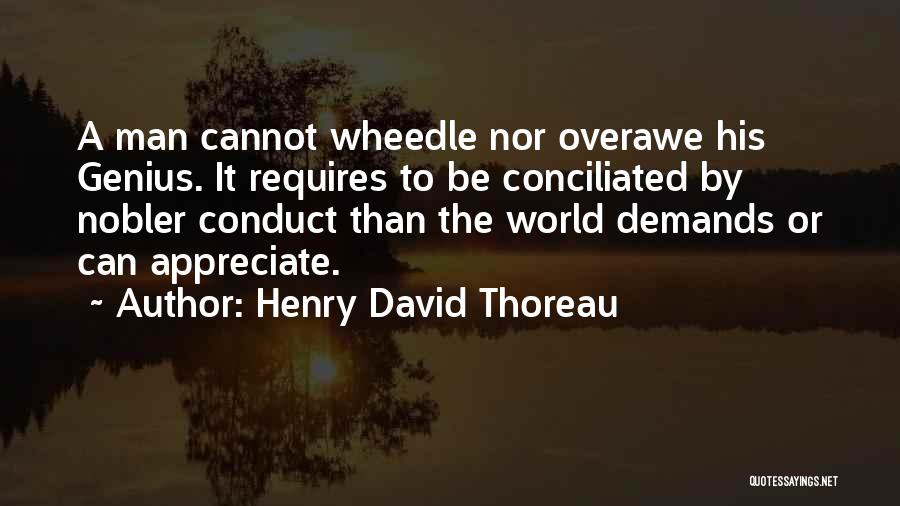 Cannot Appreciate Quotes By Henry David Thoreau