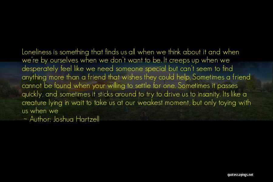 Cannot Appreciate Quotes By Joshua Hartzell