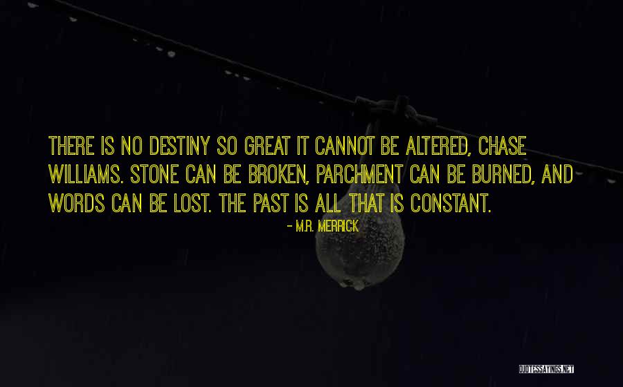 Cannot Be Broken Quotes By M.R. Merrick Cannot Be Broken Quotes By M.R. Merrick
