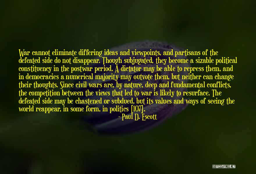 Cannot Be Defeated Quotes By Paul D. Escott Cannot Be Defeated Quotes By Paul D. Escott