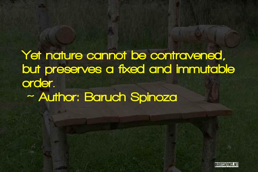 Cannot Be Fixed Quotes By Baruch Spinoza
